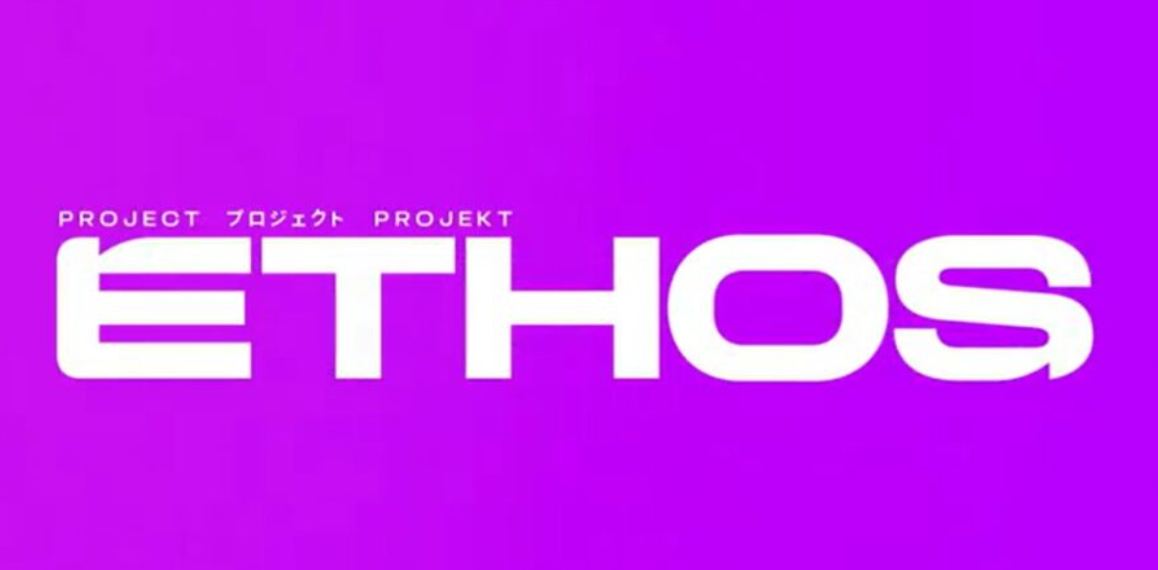 Project Ethos